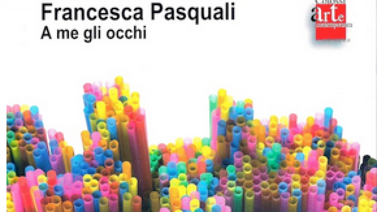 Francesca Pasquali, a me gli occhi
